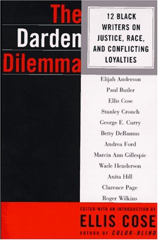 cover image The Darden Dilemma: 12 Black Writers on Justice and Race
