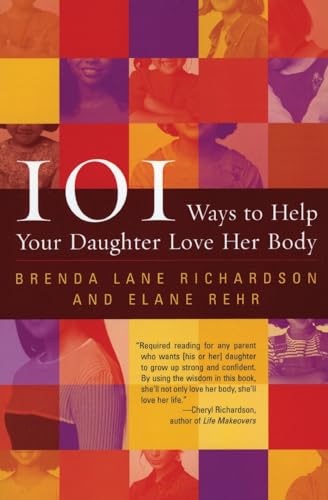 cover image 101 WAYS TO HELP YOUR DAUGHTER LOVE HER BODY