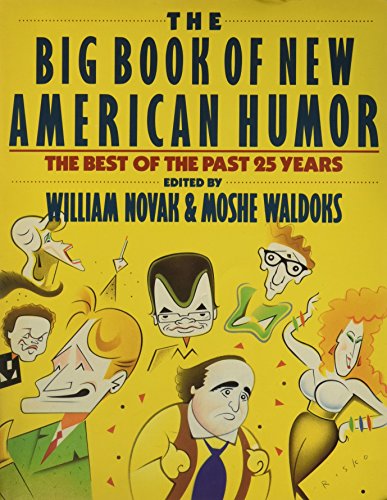 cover image The Big Book of New American Humor: The Best of the Past 25 Years