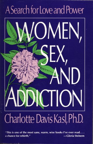 cover image Women, Sex, and Addiction: A Search for Love and Power
