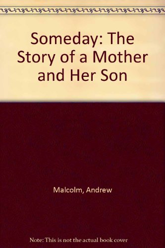 cover image Someday: The Story of a Mother and Her Son