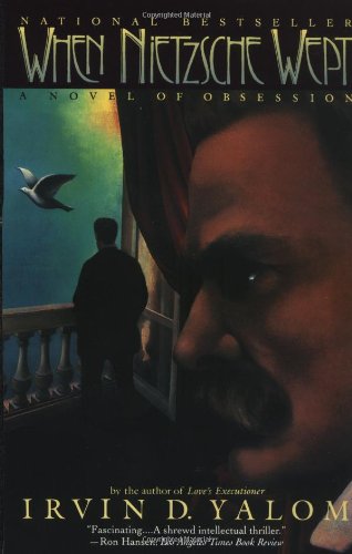 cover image When Nietzsche Wept: A Novel of Obsession
