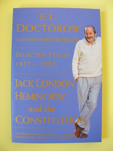 cover image Jack London, Hemingway, and the Constitution: Selected Essays, 1977-1992
