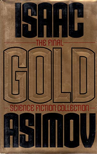 cover image Gold: The Final Science Fiction Collection