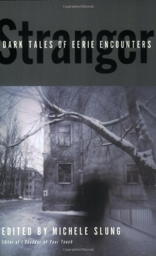 cover image Stranger: Dark Tales of Eerie Encounters