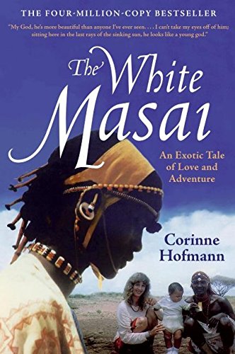 cover image White Masai: An Exotic Tale of Love and Adventure