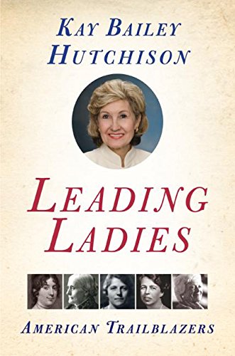 cover image Leading Ladies: American Trailblazers