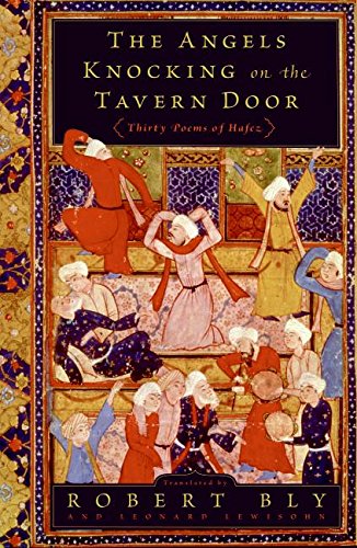cover image The Angels Knocking at the Tavern Door: Thirty Poems of Hafez