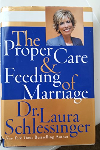cover image The Proper Care and Feeding of Marriage