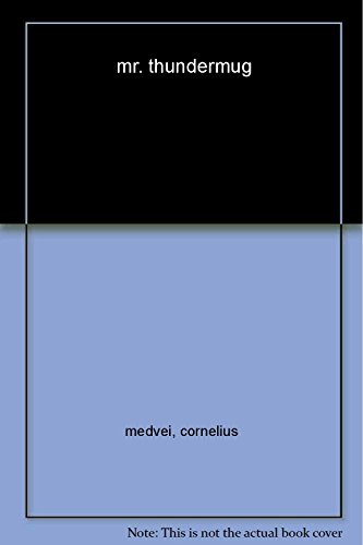 cover image Mr. Thundermug