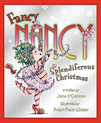 cover image Fancy Nancy: Splendiferous Christmas