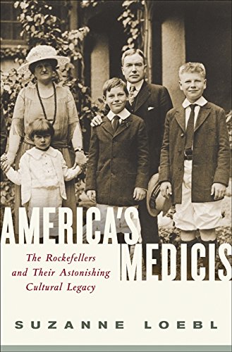cover image America's Medicis: The Rockefellers and Their Astonishing Cultural Legacy