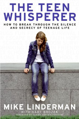 cover image The Teen Whisperer: How to Break Through the Silence and Secrecy of Teenage Life
