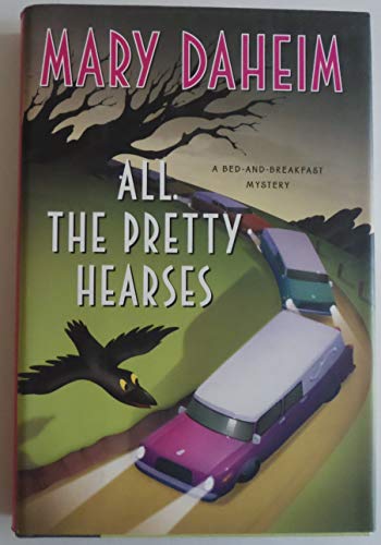 cover image All the Pretty Hearses: A Bed-and-Breakfast Mystery