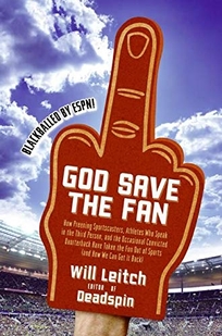 God Save the Fan: How Preening Sportscasters