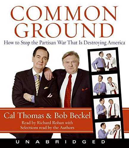 cover image Common Ground: How to Stop the Partisan War That Is Destroying America