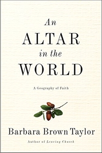 An Altar in the World: A Geography of Faith