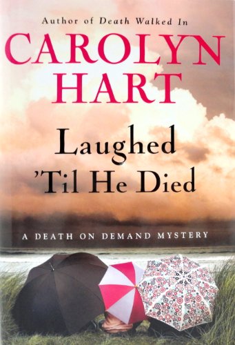 cover image Laughed 'Til He Died: A Death on Demand Mystery