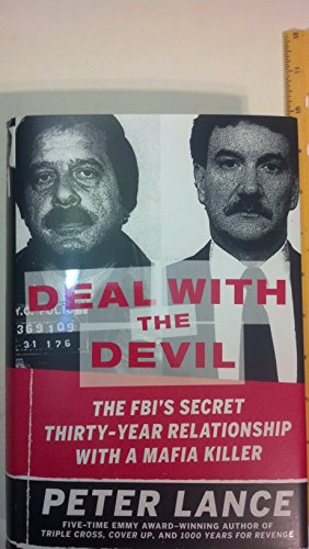 cover image Deal with the Devil: The FBI’s Secret 30-Year Relationship with a Mob Killer