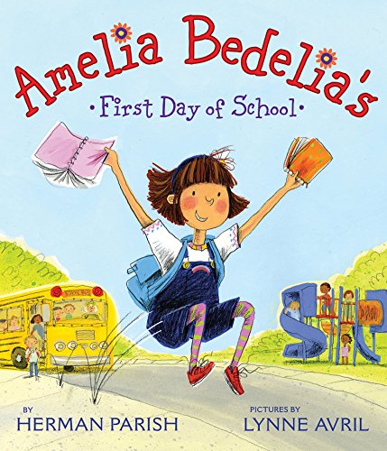 cover image Amelia Bedelia's First Day of School