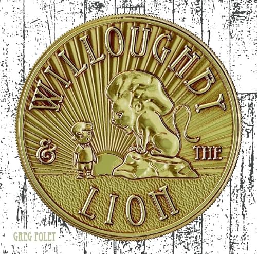 cover image Willoughby and the Lion