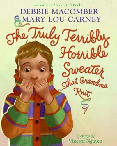 cover image The Truly Terribly Horrible Sweater... That Grandma Knit