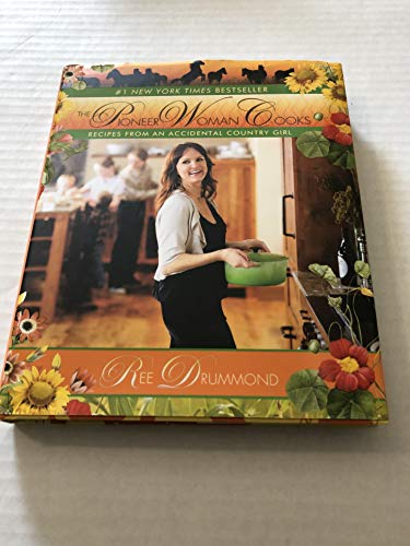 cover image The Pioneer Woman Cooks: Recipes from an Accidental Country Girl