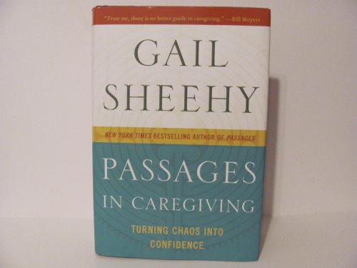 cover image Passages in Caregiving: Turning Chaos into Confidence