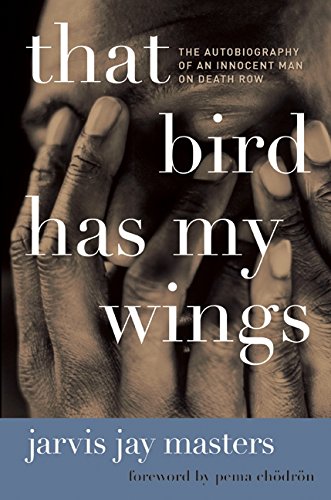 cover image That Bird Has My Wings: The Autobiography of an Innocent Man on Death Row