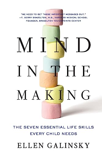 cover image Mind in the Making: The Seven Essential Life Skills Every Child Needs