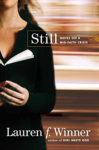 cover image Still: Notes on a Mid-Faith Crisis