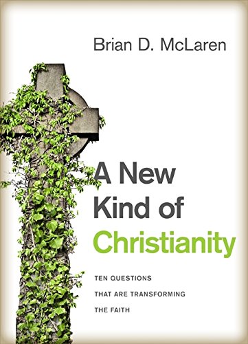 cover image A New Kind of Christianity: Ten Questions That Are Transforming the Faith