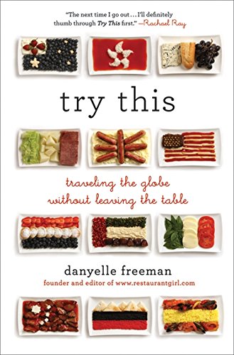 cover image Try This: A Modern Guide to Global Eating