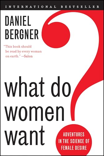 cover image What Do Women Want? Adventures in the Science of Female Desire