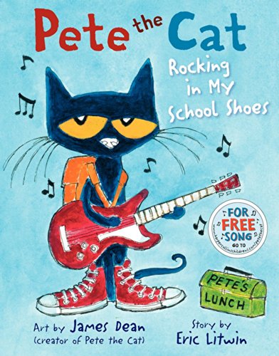 cover image Pete the Cat: Rocking in My School Shoes