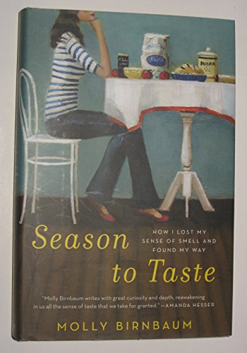 cover image Season to Taste: How I Lost My Sense of Smell and Found My Way