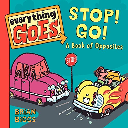 cover image Stop! Go! A Book of Opposites
