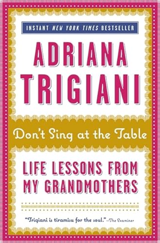 cover image Don't Sing at the Table: Life Lessons from My Grandmothers