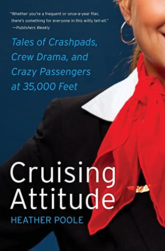 cover image Cruising Altitude: Tales of Crashpads, Crew Drama, and Crazy Passengers at 35,000 Feet