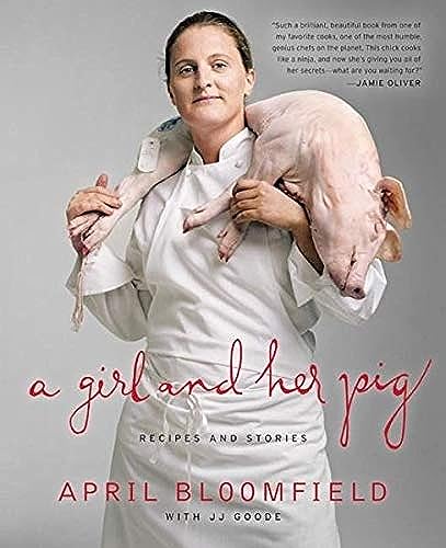 cover image A Girl and Her Pig: Recipes and Stories