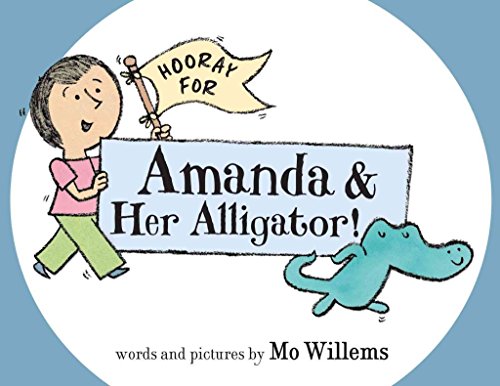 cover image Hooray for Amanda and Her Alligator!