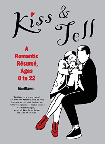 cover image Kiss & Tell: A Romantic Résumé, Ages 0–22