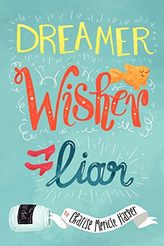 cover image Dreamer, Wisher, Liar