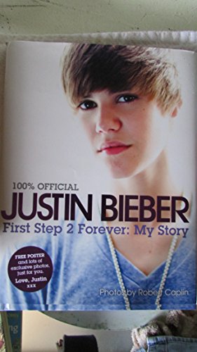cover image Justin Bieber: First Step 2 Forever: My Story