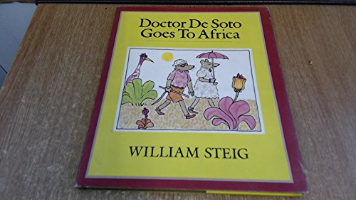 cover image Doctor de Soto Goes to Africa