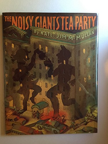 cover image The Noisy Giants' Tea Party