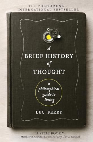 cover image A Brief History of Thought: 
A Philosophical Guide to Living