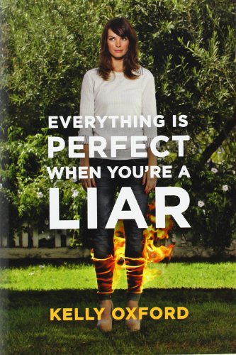 cover image Everything Is Perfect When You're a Liar 