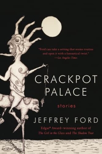 Crackpot Palace: Stories 