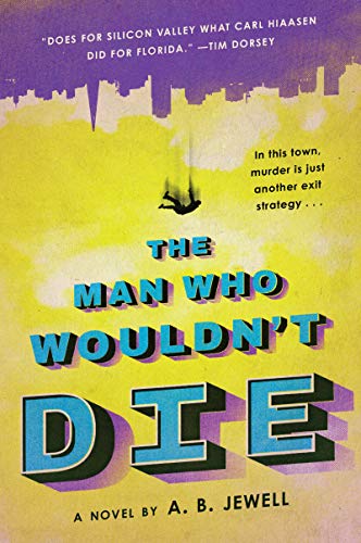cover image The Man Who Wouldn’t Die